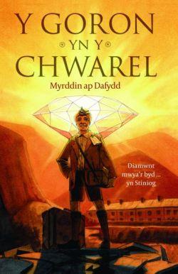 Goron yn y Chwarel, Y *