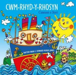 Cwm-Rhyd-y-Rhosyn - Caneuon a Stori
