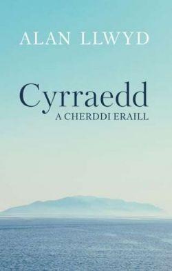 Cyrraedd a Cherddi Eraill *