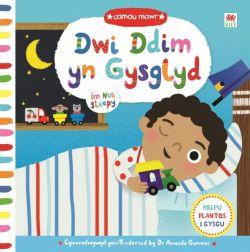 Cyfres Camau Mawr: Dwi Ddim yn Gysglyd / I'm Not Sleepy
