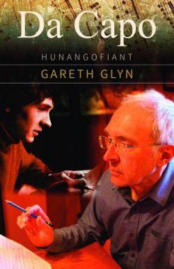 Da Capo - Hunangofiant Gareth Glyn *