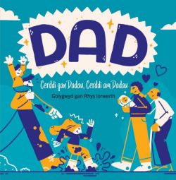 Dad - Cerddi gan Dadau, Cerddi am Dadau *