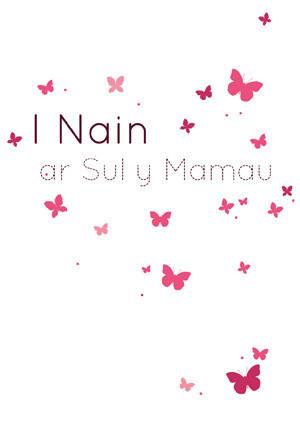 Mother's day card 'I Nain ar Sul y Mamau' gran