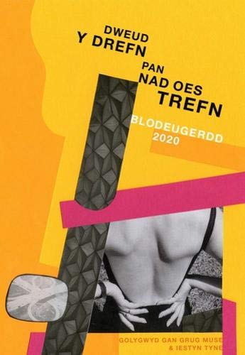 Dweud y Drefn pan nad oes Trefn - Blodeugerdd 2020