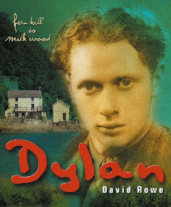 Dylan Thomas - Fern Hill to Milk Wood