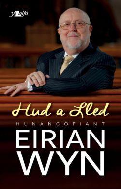 Hud a Lled - Hunangofiant Eirian Wyn *