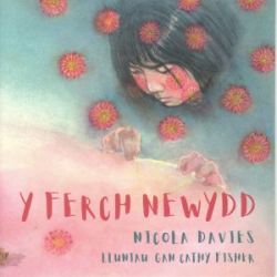 Ferch Newydd, Y *