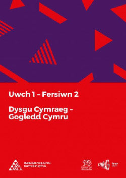 Dysgu Cymraeg: Uwch 1 (Gogledd/North) Fersiwn 2 +