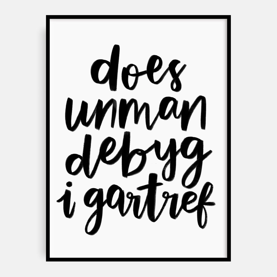 Does Unman Debyg i Gartref Print