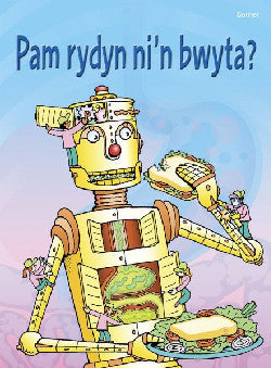 Cyfres Dechrau Da: Pam Rydyn Ni&