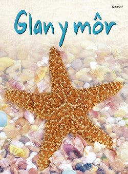 Cyfres Dechrau Da: Glan y MÃ´r