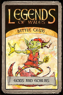 Legends of Wales Battlecards: Gods and Goblins