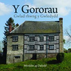 Cyfres Celc Cymru: Y Gororau - Gwlad Rhwng y Gwledydd