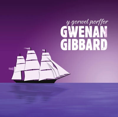 Gwenan Gibbard - Y Gorwel Porffor