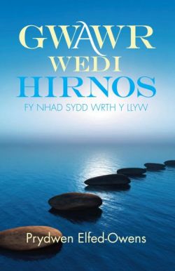 Gwawr Wedi Hirnos: Fy Nhad sydd wrth y Llyw *
