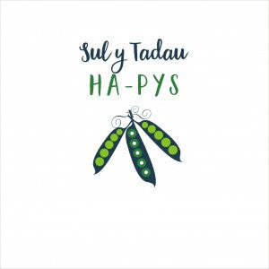 Welsh Father's day card 'Sul y Tadau Ha-pys' peas