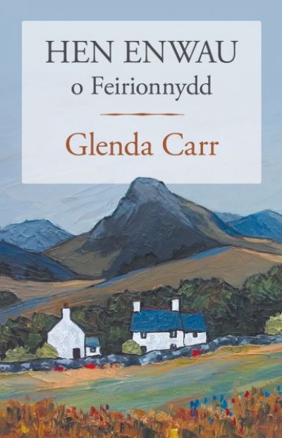 Hen Enwau o Feirionnydd *