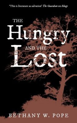Hungry and the Lost, The