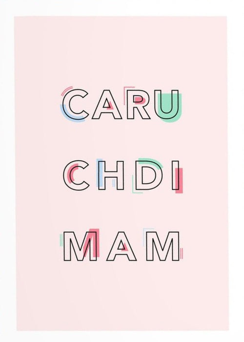 Mother's day card 'Caru Chdi Mam' love you