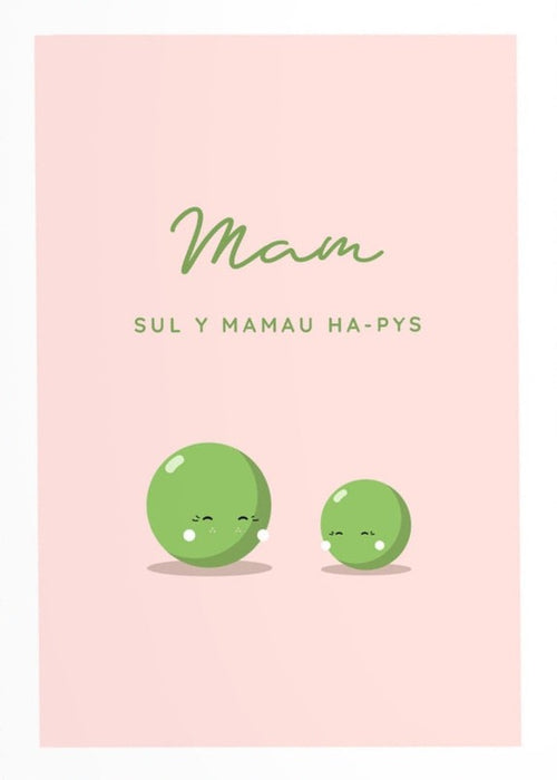 Mother's day card 'Mam, Sul y Mamau Hap-pys' hap-pea