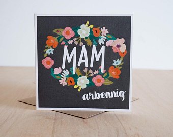 Mother's day card 'Mam Arbennig' flowers