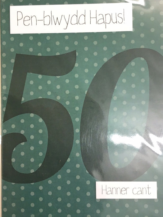 Birthday card 'Pen-blwydd Hapus 50'