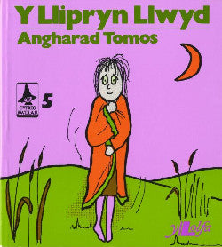 Cyfres Rwdlan:5. Llipryn Llwyd