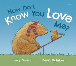 How Do I Know You Love Me?