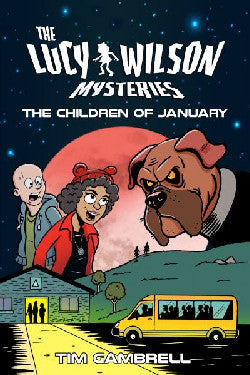 Lucy Wilson Mysteries, The: Children of January, The