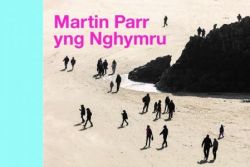 Martin Parr yng Nghymru *