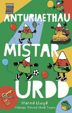 Anturiaethau Mistar Urdd