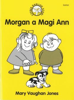 Cyfres Darllen Stori: Morgan a Magi Ann