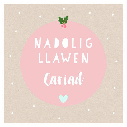 Christmas card 'Nadolig Llawen Cariad' One I Love