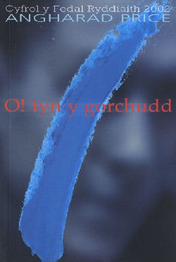 O! Tyn y Gorchudd - Hunangofiant Rebecca Jones (Cyfrol y Fedal Ryddiaith 2002)