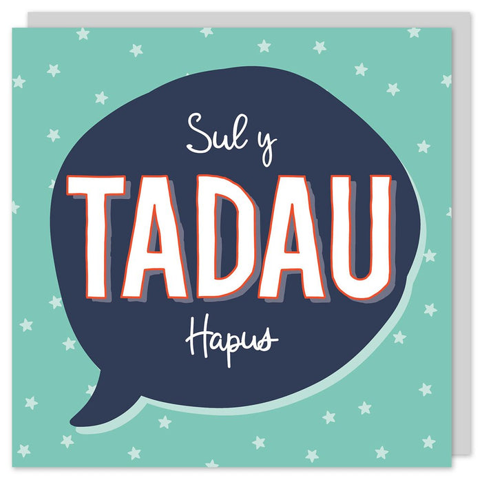 Welsh Father's day card 'Sul y Tadau Hapus' speech bubble