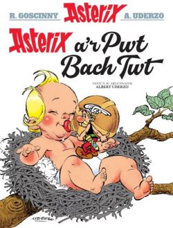 Asterix aâ€™r Pwt Bach Twt