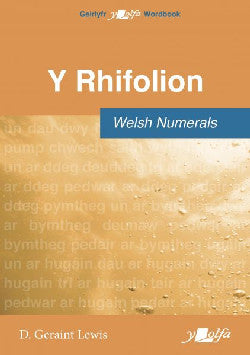 Rhifolion, Y / Welsh Numerals