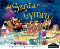 Santa yn Dod i Gymru