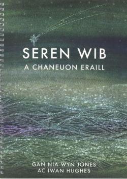 Seren Wib a Chaneuon Eraill *