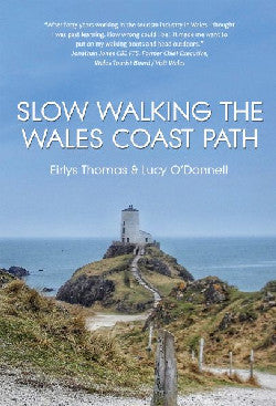 Slow Walking the Wales Coast Path