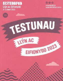 Rhestr Testunau Eisteddfod Llŷn ac Eifionydd 2023