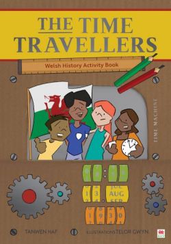 Time Travellers, The (Welsh History Activity Book)