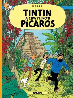 Tintin a chwyldroâ€™r Picaros