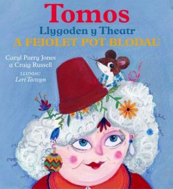 Tomos Llygoden y Theatr a Feiolet Pot Blodau *