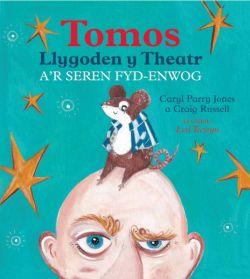Tomos Llygoden y Theatr a&