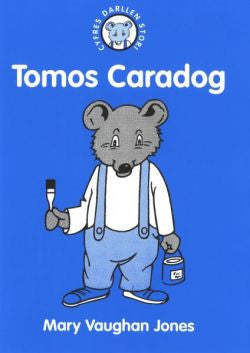 Cyfres Darllen Stori: 5. Tomos Caradog +