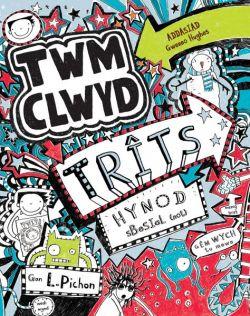 Cyfres Twm Clwyd: 5. Trîts Hynod Sbesial (Not)