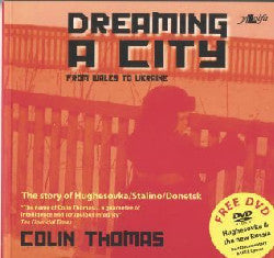 Dreaming a City - From Wales to Ukraine