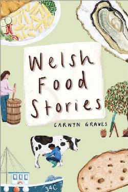 Welsh Food Stories