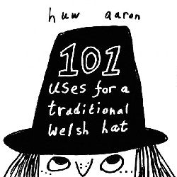 101 Uses for a Traditional Welsh Hat +